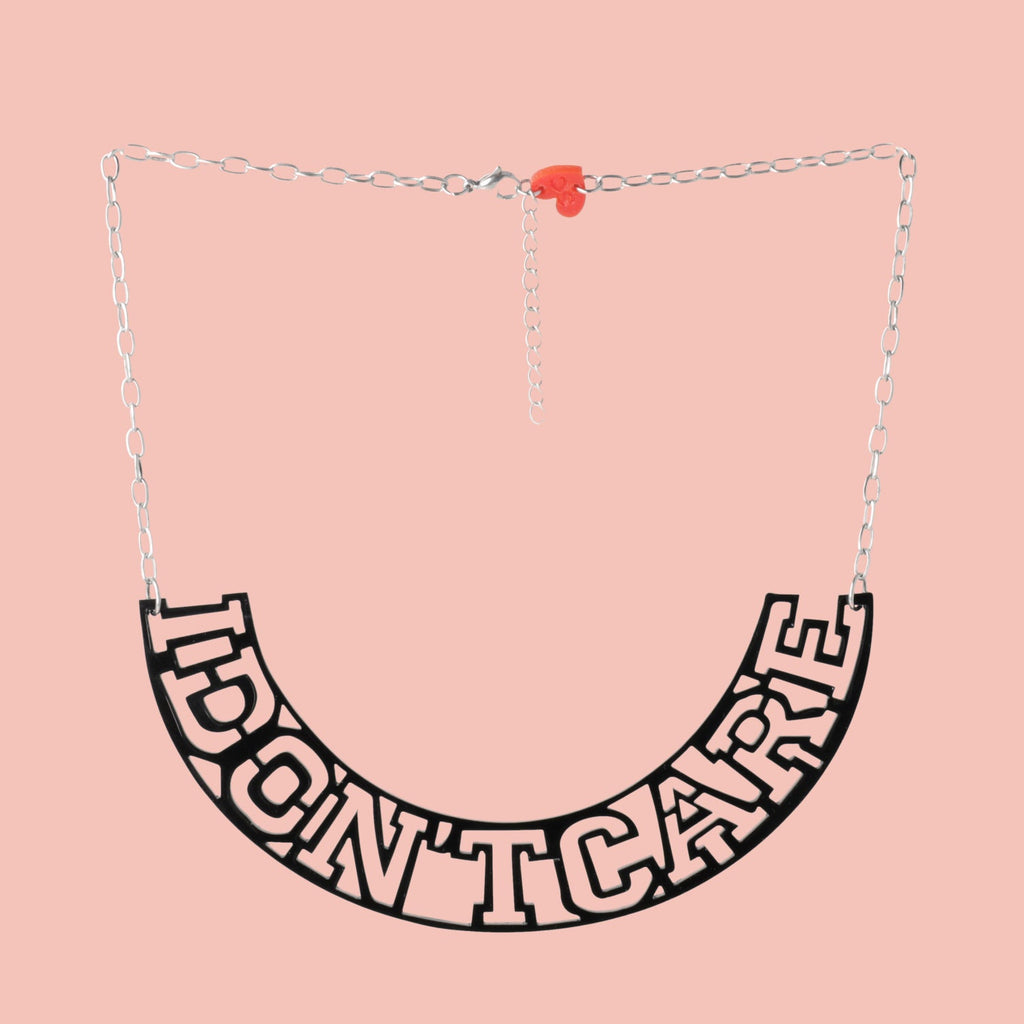 I Don't Care Necklace