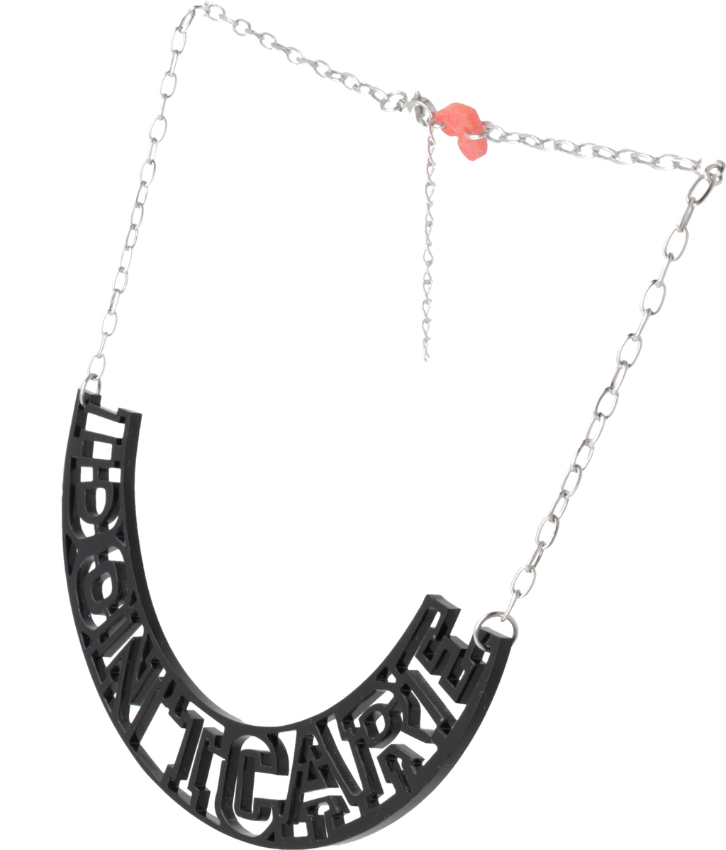 I Don't Care Necklace